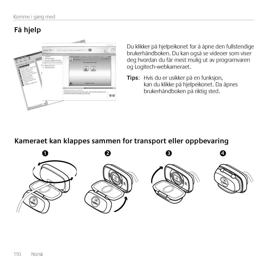 Logitech C615 manual Få hjelp, Kameraet kan klappes sammen for transport eller oppbevaring, Komme i gang med, Norsk 